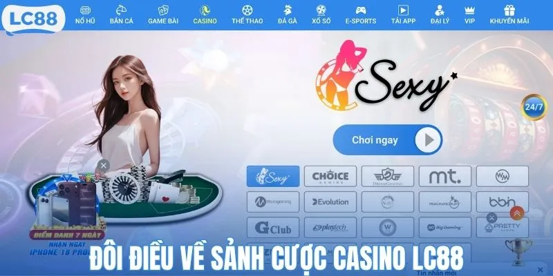 Đôi điều về sảnh cược casino LC88